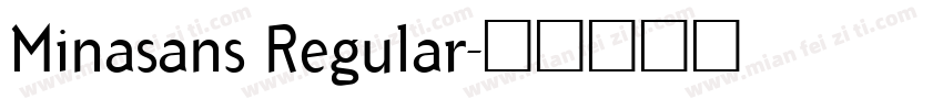 Minasans Regular字体转换